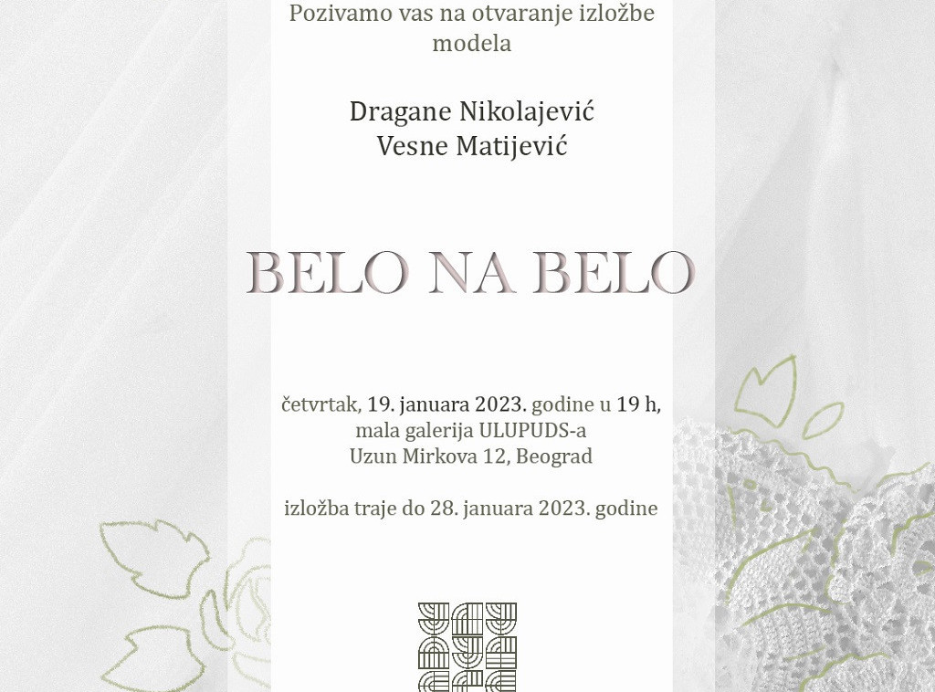 Izložba "Belo na belo" otvorena u Maloj galeriji ULUPUDS -a