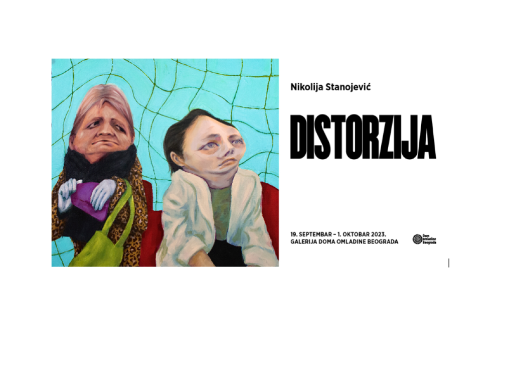 Otvorena izložba “Distorzija” Nikolije Stanojević u Galeriji DOB