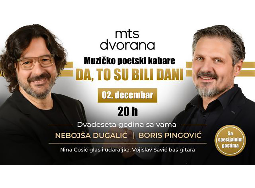 Kabare "Da, to su bili dani" biće izveden 2. decembra u MTS dvorani